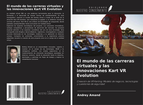 El mundo de las carreras virtuales y las innovaciones Kart VR Evolution
