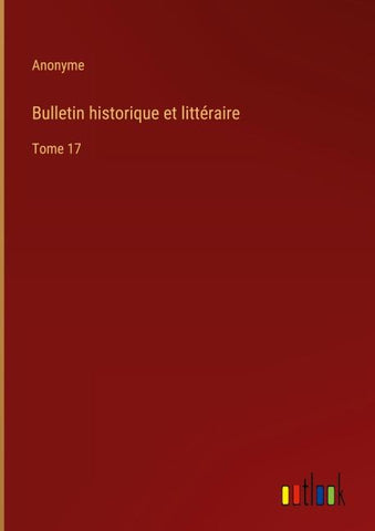 Bulletin historique et littéraire