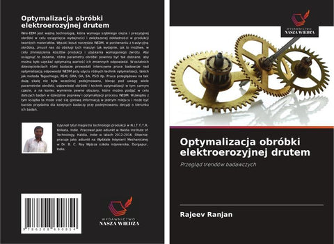Optymalizacja obróbki elektroerozyjnej drutem