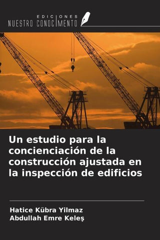 Un estudio para la concienciación de la construcción ajustada en la inspección de edificios