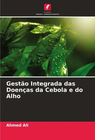 Gestão Integrada das Doenças da Cebola e do Alho