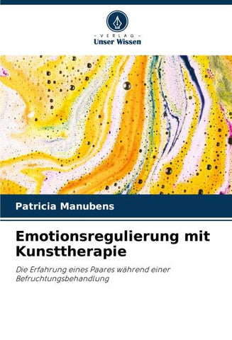 Emotionsregulierung mit Kunsttherapie