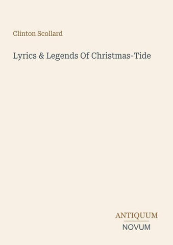 Lyrics & Legends Of Christmas-Tide