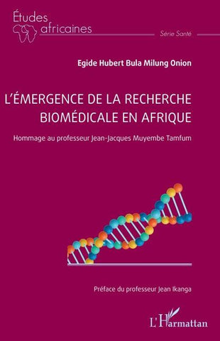 L'émergence de la recherche biomédicale en Afrique
