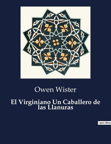 El Virginiano Un Caballero de las Llanuras