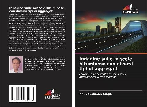 Indagine sulle miscele bituminose con diversi tipi di aggregati