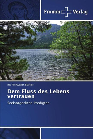 Dem Fluss des Lebens vertrauen