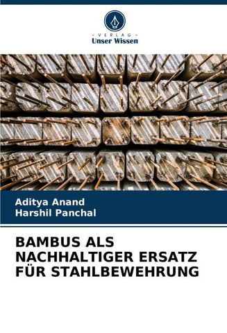 BAMBUS ALS NACHHALTIGER ERSATZ FÜR STAHLBEWEHRUNG