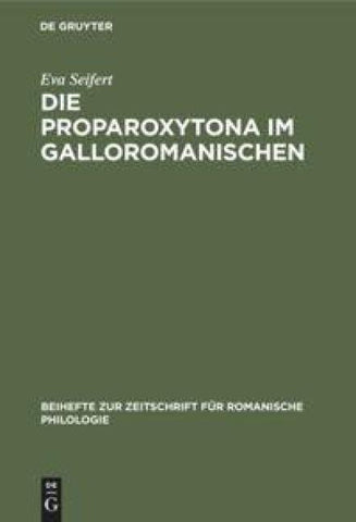 Die Proparoxytona im Galloromanischen