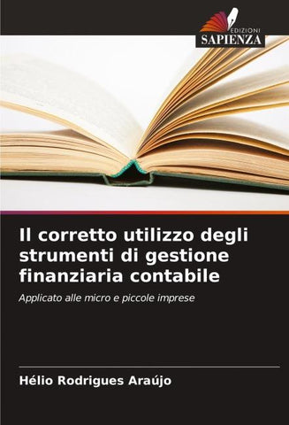 Il corretto utilizzo degli strumenti di gestione finanziaria contabile