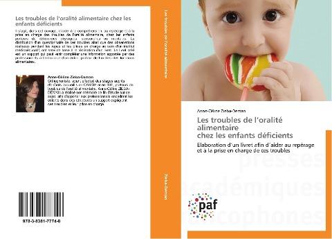 Les troubles de l'oralité alimentaire   chez les enfants déficients