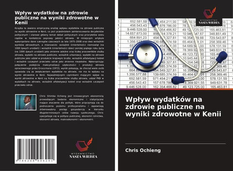 Wp¿yw wydatków na zdrowie publiczne na wyniki zdrowotne w Kenii