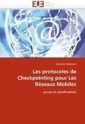 Les protocoles de Checkpointing pour Les Réseaux Mobiles
