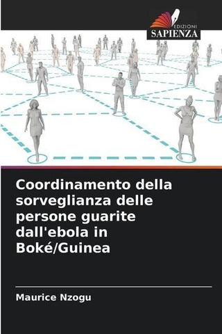 Coordinamento della sorveglianza delle persone guarite dall'ebola in Boké/Guinea