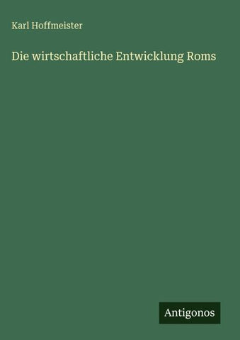 Die wirtschaftliche Entwicklung Roms