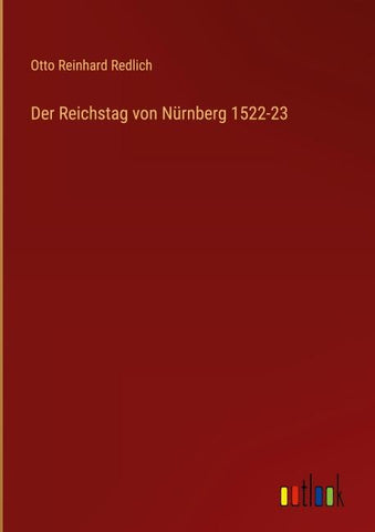 Der Reichstag von Nürnberg 1522-23