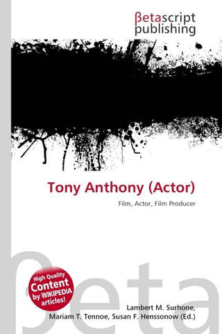 Tony Anthony (Actor)