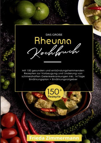 Das große Rheuma Kochbuch