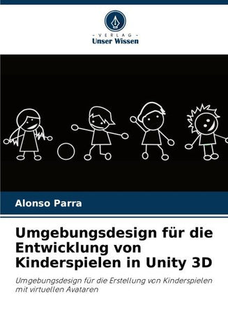 Umgebungsdesign für die Entwicklung von Kinderspielen in Unity 3D