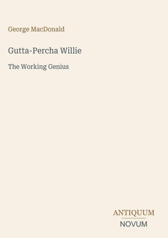Gutta-Percha Willie