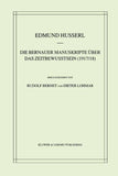 Die Bernauer Manuskripte Über das Zeitbewusstsein (1917/18)