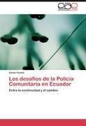 Los desafíos de la Policía Comunitaria en Ecuador