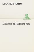 Minschen bi Hamborg rüm
