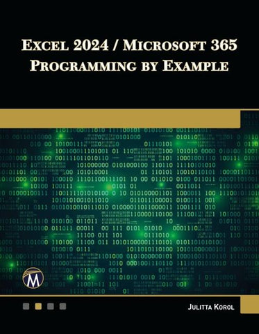 Excel 2024 / Microsoft 365 Programming By Example