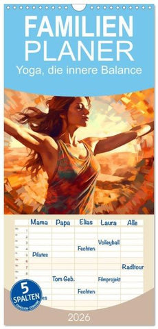 Familienplaner 2026 - Yoga, die innere Balance mit 5 Spalten (Wandkalender, 21 x 45 cm) CALVENDO