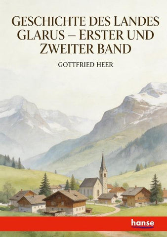 Geschichte des Landes Glarus