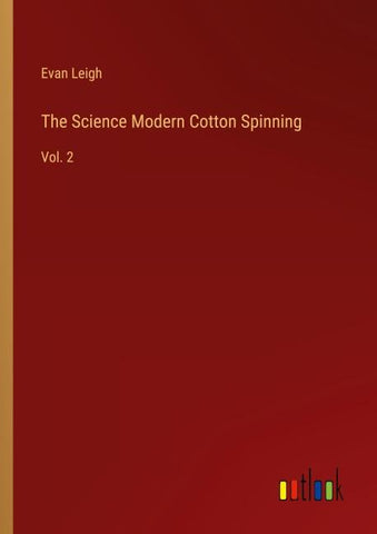The Science Modern Cotton Spinning