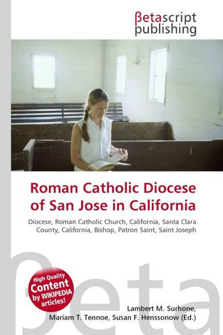 Roman Catholic Diocese of San Jose in California