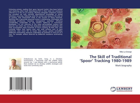 The Skill of Traditional 'Spoor' Tracking 1980-1989