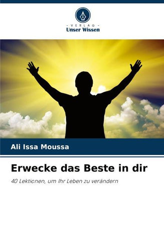 Erwecke das Beste in dir