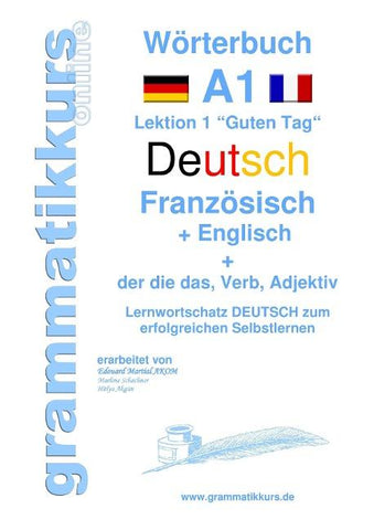 Wörterbuch Deutsch - Französisch - Englisch Niveau A1