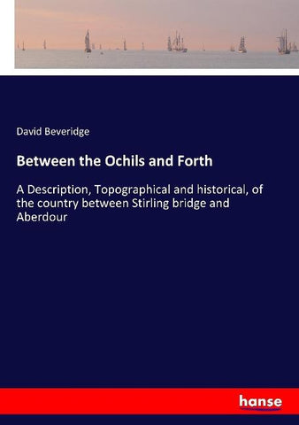 Between the Ochils and Forth