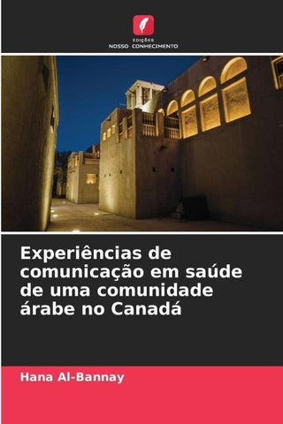 Experiências de comunicação em saúde de uma comunidade árabe no Canadá