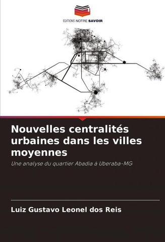 Nouvelles centralités urbaines dans les villes moyennes