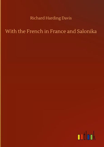 With the French in France and Salonika