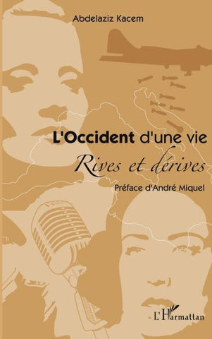 L'Occident d'une vie