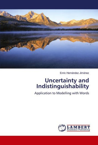 Uncertainty and Indistinguishability