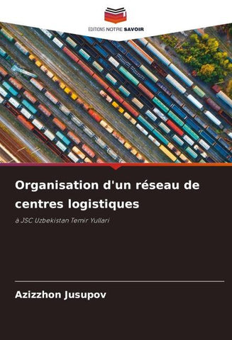 Organisation d'un réseau de centres logistiques