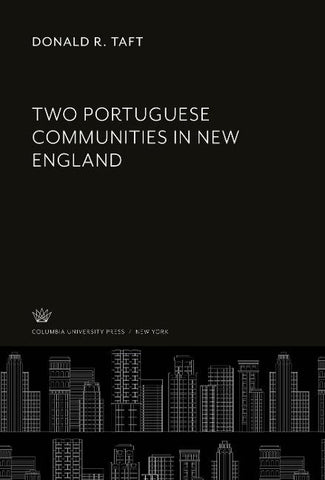 Two Portuguese Communities in New England