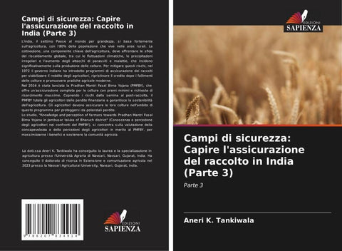 Campi di sicurezza: Capire l'assicurazione del raccolto in India (Parte 3)