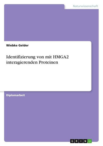 Identifizierung von mit HMGA2 interagierenden Proteinen