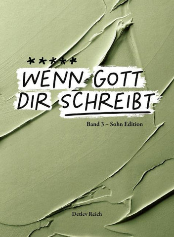 Wenn Gott dir schreibt