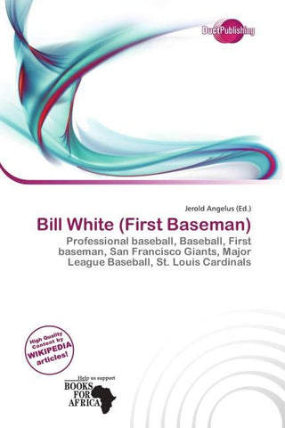 Bill White (First Baseman)