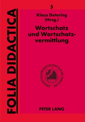 Wortschatz und Wortschatzvermittlung