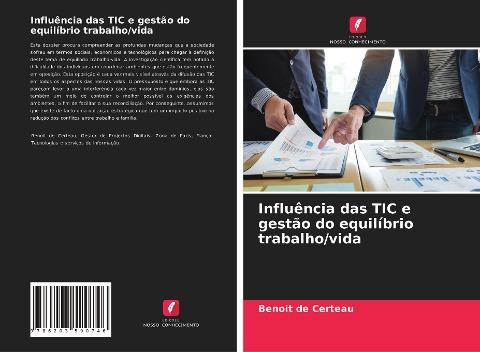 Influência das TIC e gestão do equilíbrio trabalho/vida
