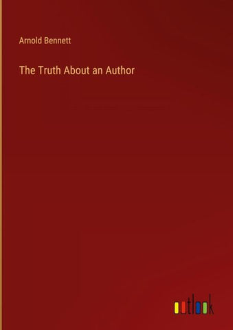 The Truth About an Author